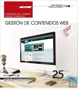Bertrand.pt - Cuaderno Del Alumno. Gestión De Contenidos Web (Uf2401). Certificados De Profesionalidad. Gestión De