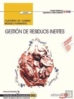 Bertrand.pt - Cuaderno Del Alumno. Gestión De Residuos Inertes (Uf0286). Certificados De Profesionalidad. Gestión