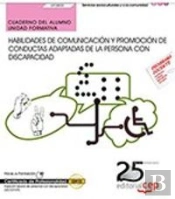 Cuaderno Del Alumno. Habilidades De Comunicación Y Promoción De Conductas Adaptadas De La Persona Co