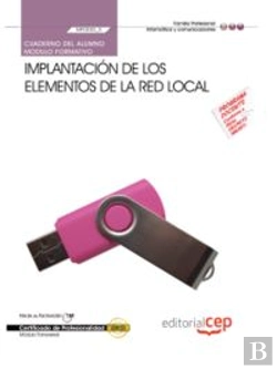 Bertrand.pt - Cuaderno Del Alumno Implantación De Los Elementos De La Red Local (Mf0220_2). Certificados De Profes