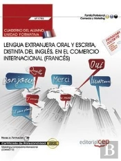 Cuaderno Del Alumno. Lengua Extranjera Oral Y Escrita, Distinta Del Inglés, En El Comercio Internaci