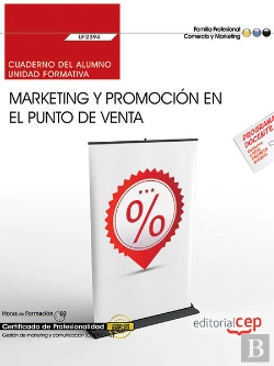 Bertrand.pt - Cuaderno Del Alumno. Marketing Y Promoción En El Punto De Venta (Uf2394). Certificados De Profesiona