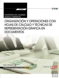 Bertrand.pt - Cuaderno Del Alumno. Organización Y Operaciones Con Hojas De Cálculo Y Técnicas De Representación Gr