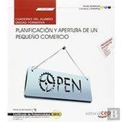 Bertrand.pt - Cuaderno Del Alumno. Planificación Y Apertura De Un Pequeño Comercio (Uf2380). Certificados De Profe
