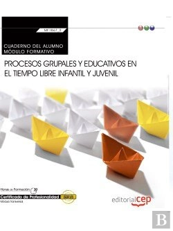 Bertrand.pt - Cuaderno Del Alumno. Procesos Grupales Y Educativos En El Tiempo Libre Infantil Y Juvenil (Transvers