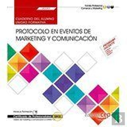 Bertrand.pt - Cuaderno Del Alumno. Protocolo En Eventos De Marketing Y Comunicación (Uf2397). Certificados De Prof