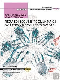 Bertrand.pt - Cuaderno Del Alumno. Recursos Sociales Y Comunitarios Para Personas Con Discapacidad (Mf1448_3). Cer