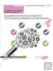 Cuaderno Del Alumno. Seguimiento Del Proceso De Inserción Sociolaboral De Personas Con Discapacidad