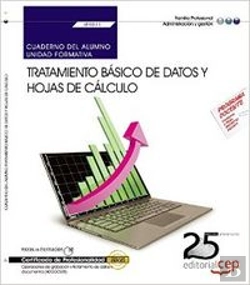 Bertrand.pt - Cuaderno Del Alumno. Tratamiento Básico De Datos Y Hojas De Cálculo (Uf0511). Certificados De Profes