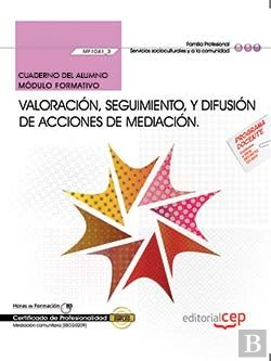 Bertrand.pt - Cuaderno Del Alumno. Valoración, Seguimiento, Y Difusión De Acciones De Mediación (Mf1041_3). Certif