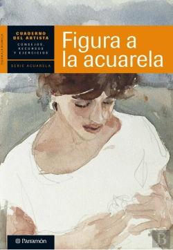 Bertrand.pt - Cuaderno Del Artista. Figura A La Acuarela