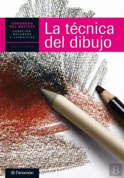 Bertrand.pt - Cuaderno Del Artista. La Técnica Del Dibujo