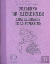 Cuaderno Ejercicios Para Liberarse De Lo Superfluo