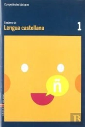 Cuaderno Lengua Castellana 1 Competencias Básicas
