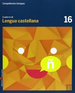 Bertrand.pt - Cuaderno Lengua Castellana 16 Cicle Superior Competències Bàsiques