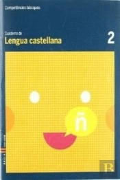 Cuaderno Lengua Castellana 2 Competencias Básicas