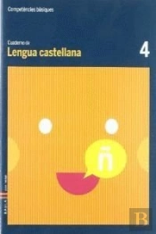Cuaderno Lengua Castellana 4 Competencias Básicas