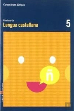 Bertrand.pt - Cuaderno Lengua Castellana 5 Competencias Básicas