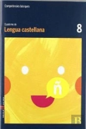 Cuaderno Lengua Castellana 8 Cicle Mitjà Competències Bàsiques
