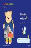 Cuaderno Nuestro Entorno. Duendes Magicos 3 Años