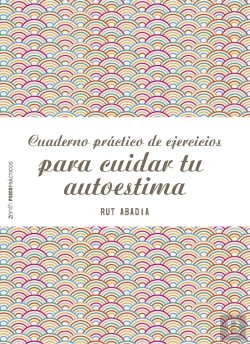 Bertrand.pt - Cuaderno Práctico De Ejercicios Para Cuidar Tu Autoestima