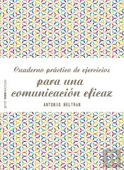 Cuaderno Práctico De Ejercicios Para Una Comunicación Eficaz