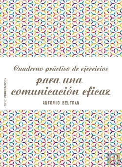 Bertrand.pt - Cuaderno Práctico De Ejercicios Para Una Comunicación Eficaz