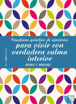 Bertrand.pt - Cuaderno Práctico De Ejercicios Para Vivir Con Verdadera Calma Interior