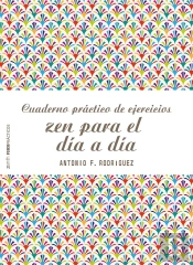 Cuaderno Práctico De Ejercicios Zen Para El Día A Día