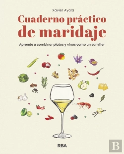 Bertrand.pt - Cuaderno Práctico De Maridaje. Aprende A Combinar Platos Y Vinos Como Un Sumiller
