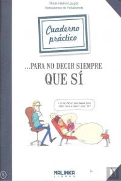 Bertrand.pt - Cuaderno Practico Para No Decir Siempre Que Si 