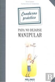 Cuaderno Práctico Para No Dejarse Manipular