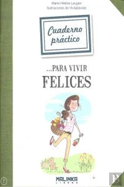 Bertrand.pt - Cuaderno Práctico Para Vivir Felices