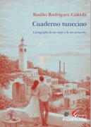 Cuaderno Tunecino. Cartografía De Un Viaje Y De Un Encuentro