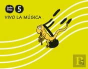 Cuaderno Vivo La Musica 5 Años. Torbellinos 