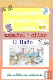 Cuaderno Vocabulario Chino. Español-Chino. El Baño