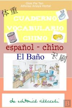 Bertrand.pt - Cuaderno Vocabulario Chino. Español-Chino. El Baño