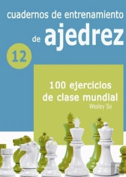 Bertrand.pt - Cuadernos De Entretenimiento De Ajedrez 12 100 Ejercicios De Clas