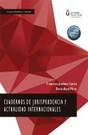 Cuadernos De Jurisprudencia Y Actualidad Internacionales