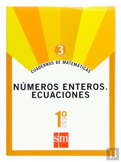 Bertrand.pt - Cuadernos De Matemáticas 3. 1 Eso. Números Enteros. Ecuaciones