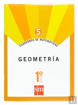 Bertrand.pt - Cuadernos De Matemáticas 5. 1 Eso. Geometría