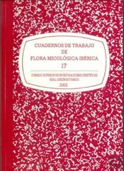Bertrand.pt - Cuadernos De Trabajo De Flora Micológica Ibérica. Vol. 17