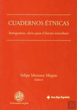 Bertrand.pt - Cuadernos Étnicas. Inmigrantes, Claves Para El Futuro Inmediato