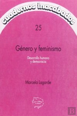 Bertrand.pt - Cuadernos Inacabados 25 Genero Y Feminismo