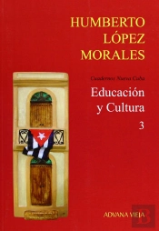 Cuadernos Nueva Cuba, Vol.3: Educacion Y Cultura