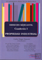 Cuadernos Prácticos Bolonia. Mercantil. Cuaderno 1. Propiedad Industrial