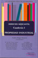 Cuadernos Prácticos Bolonia. Mercantil. Cuaderno 1. Propiedad Industrial