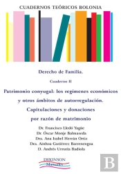 Cuadernos Teóricos Bolonia. Derecho De Familia. Cuaderno Ii. Patrimonio Conyugal. Los Regímenes Econ