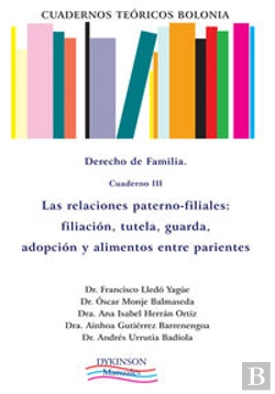 Bertrand.pt - Cuadernos Teóricos Bolonia. Derecho De Familia. Cuaderno Iii. Las Relaciones Paterno-Filiales: Filia