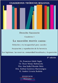 Bertrand.pt - Cuadernos Teóricos Bolonia. Derecho Sucesorio. Cuaderno I. La Sucesión Mortis Causa: Delación Y La I
